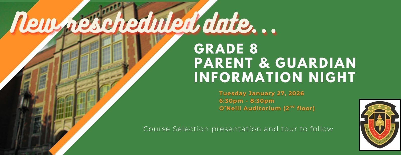 The Grade 8 Info Session has been rescheduled for January 27th 6:30pm - 8:30pm