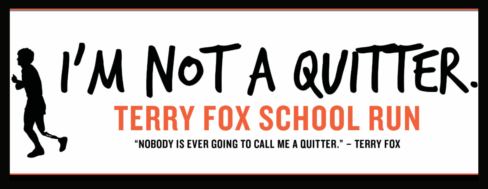 Terry Fox Run - Event Date Thursday, October 2, 2025 - link to support this fundraiser is https://schools.terryfox.ca/107572